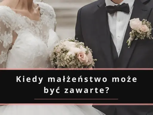 Para młoda z bukietem kwiatów. Pytanie brzmi: "Kiedy małżeństwo może być zawarte?". Od ilu lat można wziąć ślub cywilny?